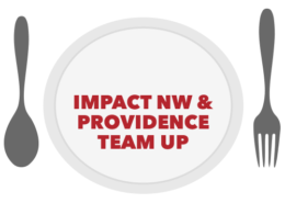 Impact NW and Providence Team Up