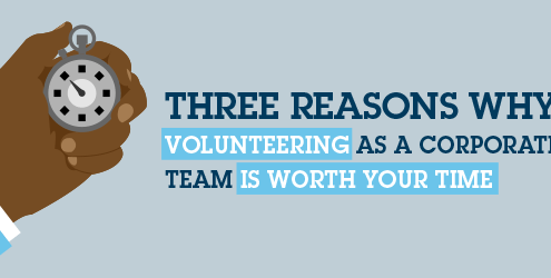 Three reasons why volunteering as a corporate team is worth your time