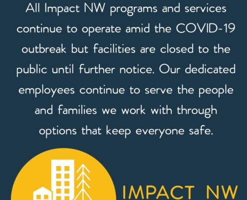Impact NW Programs Continue To Operate amid the COVID-19 outbreak