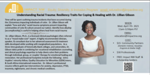 Understanding Racial Trauma: Resiliency Traits for Coping & Healing with Dr. Lillian Gibson