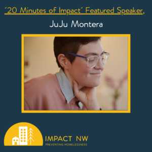 20 Minutes of Impact Featured Speacker, JuJu Montera