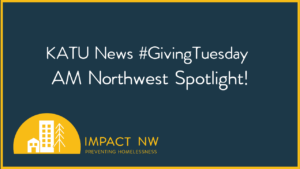 KATU News #GivingTuesday AM Northwest Spotlight