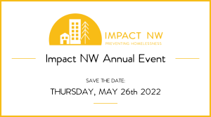 Impact NW Annual Event Thursday May 26th 2022